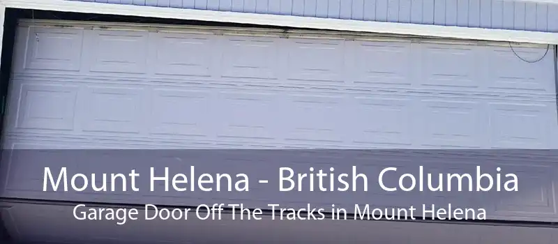 Mount Helena - British Columbia Garage Door Off The Tracks in Mount Helena