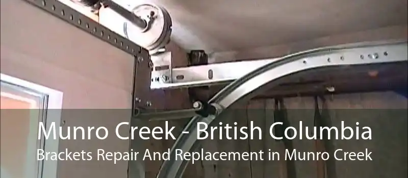 Munro Creek - British Columbia Brackets Repair And Replacement in Munro Creek
