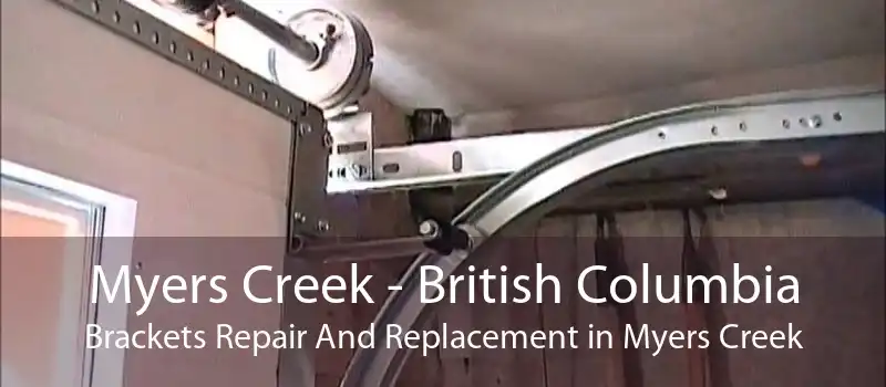 Myers Creek - British Columbia Brackets Repair And Replacement in Myers Creek