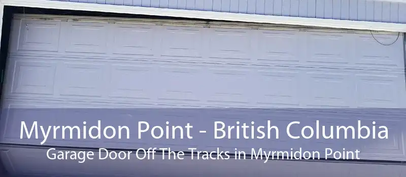 Myrmidon Point - British Columbia Garage Door Off The Tracks in Myrmidon Point