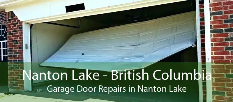 Nanton Lake - British Columbia Garage Door Repairs in Nanton Lake