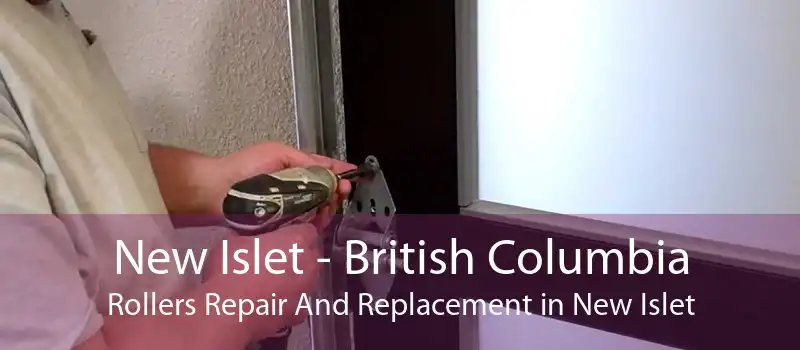 New Islet - British Columbia Rollers Repair And Replacement in New Islet