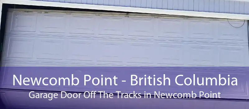 Newcomb Point - British Columbia Garage Door Off The Tracks in Newcomb Point