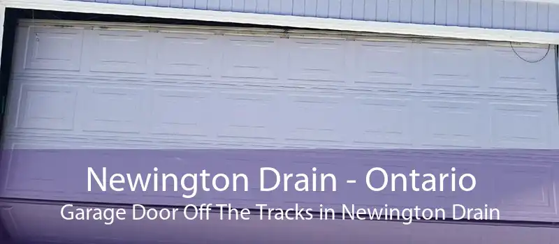 Newington Drain - Ontario Garage Door Off The Tracks in Newington Drain
