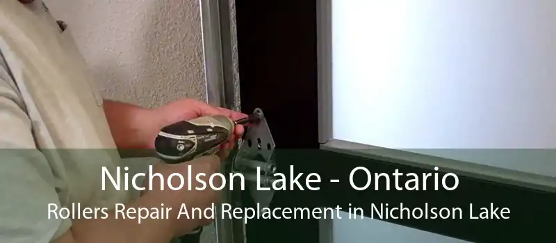 Nicholson Lake - Ontario Rollers Repair And Replacement in Nicholson Lake