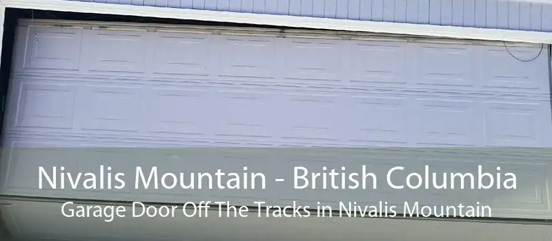 Nivalis Mountain - British Columbia Garage Door Off The Tracks in Nivalis Mountain
