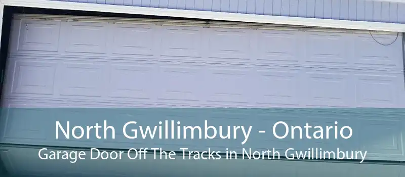 North Gwillimbury - Ontario Garage Door Off The Tracks in North Gwillimbury