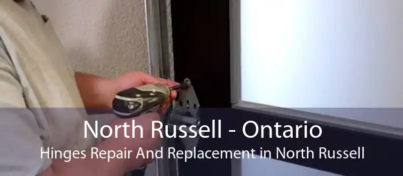 North Russell - Ontario Hinges Repair And Replacement in North Russell