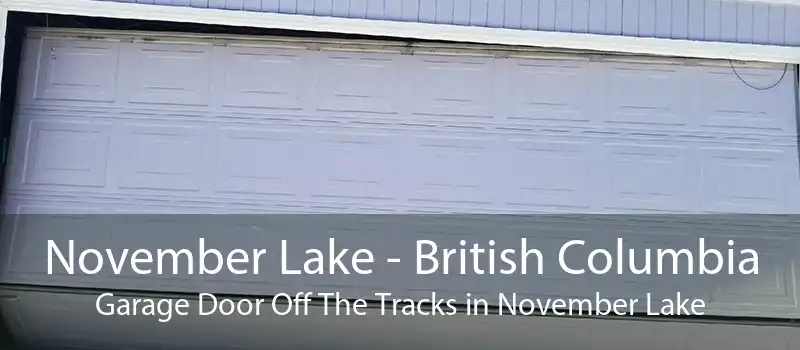 November Lake - British Columbia Garage Door Off The Tracks in November Lake