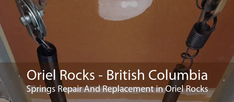 Oriel Rocks - British Columbia Springs Repair And Replacement in Oriel Rocks