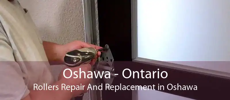 Oshawa - Ontario Rollers Repair And Replacement in Oshawa