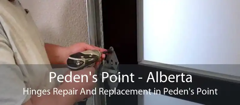 Peden's Point - Alberta Hinges Repair And Replacement in Peden's Point