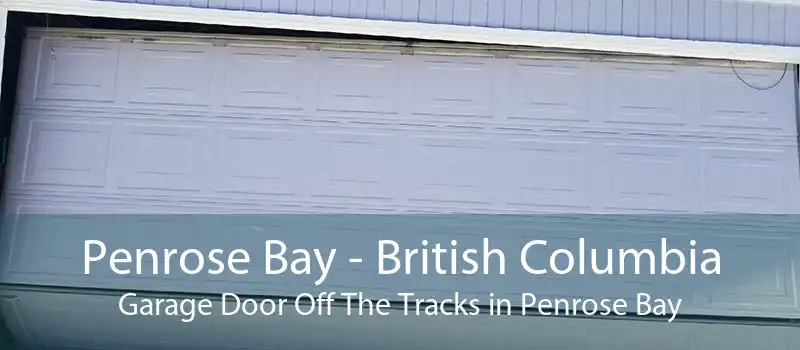 Penrose Bay - British Columbia Garage Door Off The Tracks in Penrose Bay