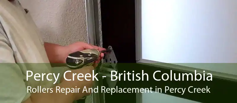 Percy Creek - British Columbia Rollers Repair And Replacement in Percy Creek