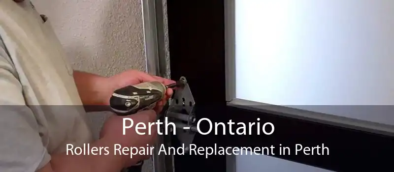 Perth - Ontario Rollers Repair And Replacement in Perth