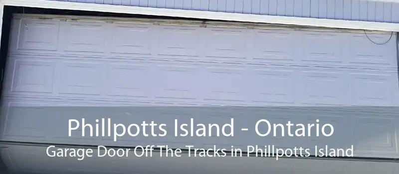 Phillpotts Island - Ontario Garage Door Off The Tracks in Phillpotts Island