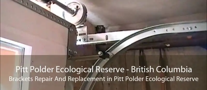 Pitt Polder Ecological Reserve - British Columbia Brackets Repair And Replacement in Pitt Polder Ecological Reserve