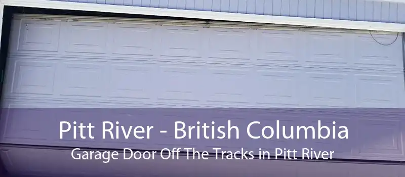 Pitt River - British Columbia Garage Door Off The Tracks in Pitt River