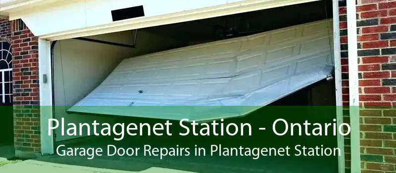 Plantagenet Station - Ontario Garage Door Repairs in Plantagenet Station