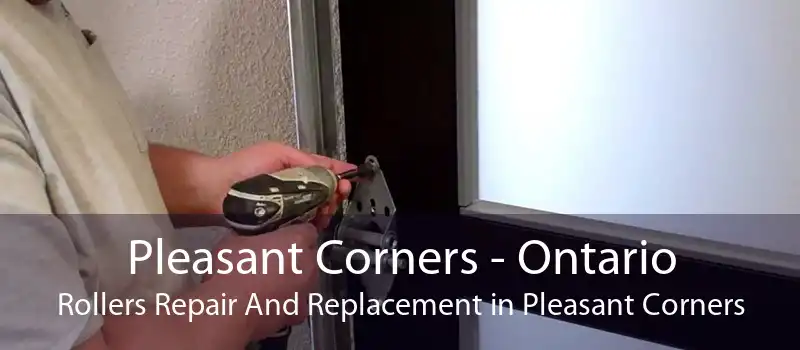 Pleasant Corners - Ontario Rollers Repair And Replacement in Pleasant Corners