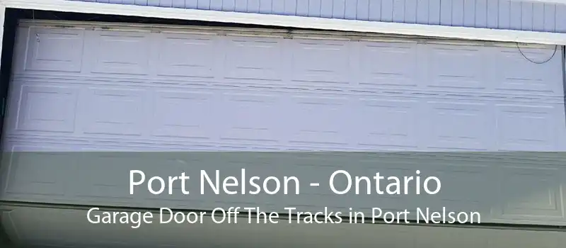 Port Nelson - Ontario Garage Door Off The Tracks in Port Nelson
