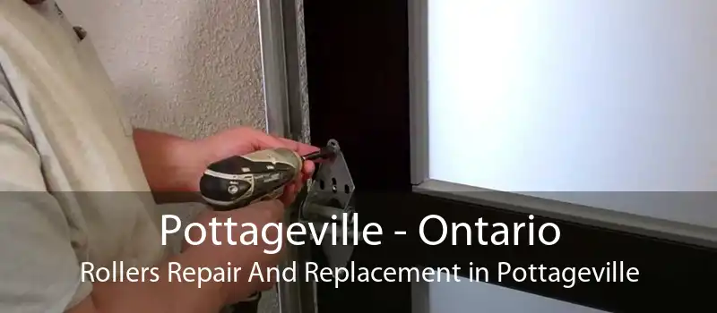 Pottageville - Ontario Rollers Repair And Replacement in Pottageville