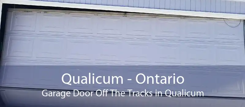 Qualicum - Ontario Garage Door Off The Tracks in Qualicum