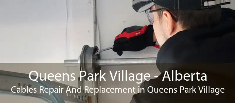 Queens Park Village - Alberta Cables Repair And Replacement in Queens Park Village