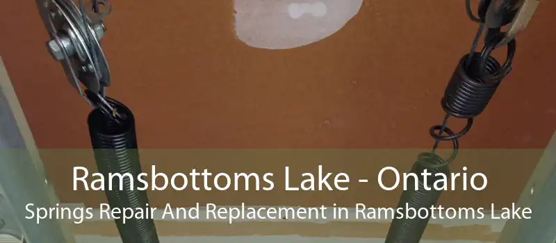 Ramsbottoms Lake - Ontario Springs Repair And Replacement in Ramsbottoms Lake