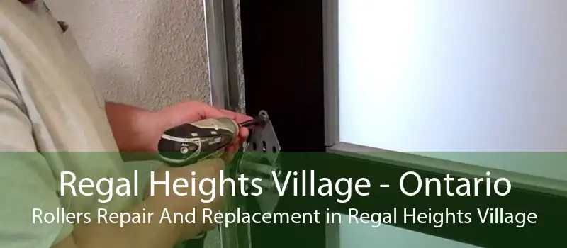 Regal Heights Village - Ontario Rollers Repair And Replacement in Regal Heights Village