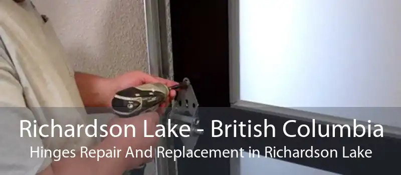Richardson Lake - British Columbia Hinges Repair And Replacement in Richardson Lake