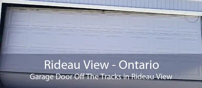 Rideau View - Ontario Garage Door Off The Tracks in Rideau View