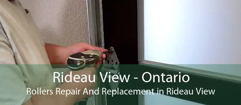 Rideau View - Ontario Rollers Repair And Replacement in Rideau View