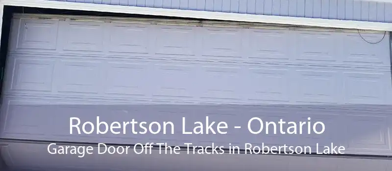 Robertson Lake - Ontario Garage Door Off The Tracks in Robertson Lake