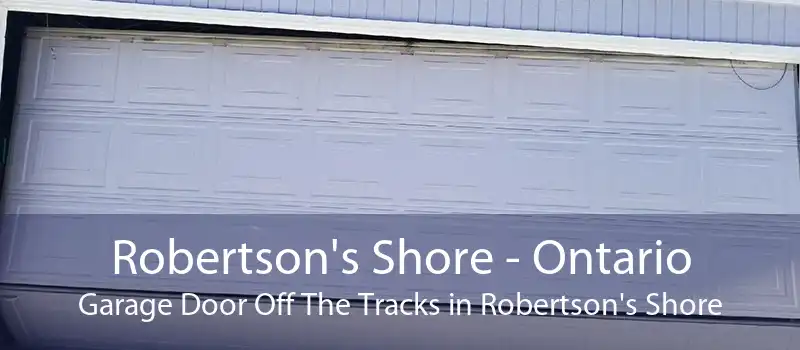 Robertson's Shore - Ontario Garage Door Off The Tracks in Robertson's Shore