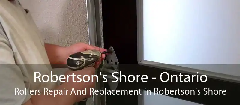 Robertson's Shore - Ontario Rollers Repair And Replacement in Robertson's Shore
