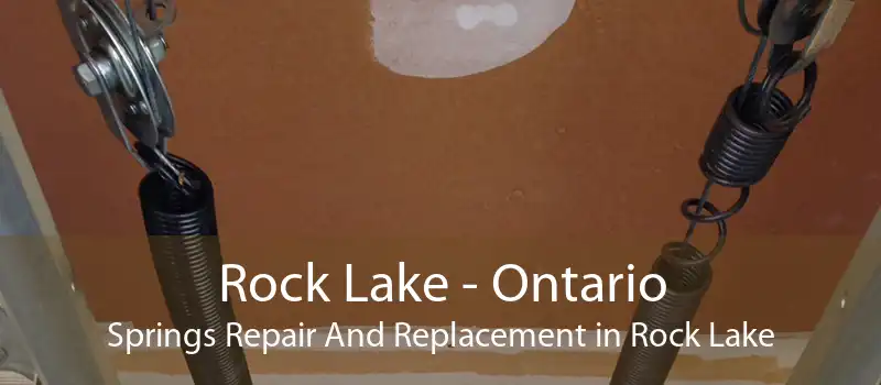 Rock Lake - Ontario Springs Repair And Replacement in Rock Lake