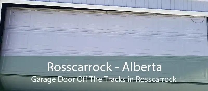 Rosscarrock - Alberta Garage Door Off The Tracks in Rosscarrock