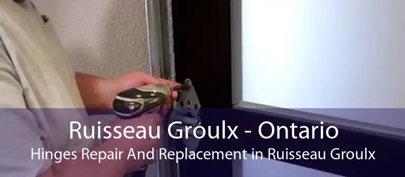 Ruisseau Groulx - Ontario Hinges Repair And Replacement in Ruisseau Groulx