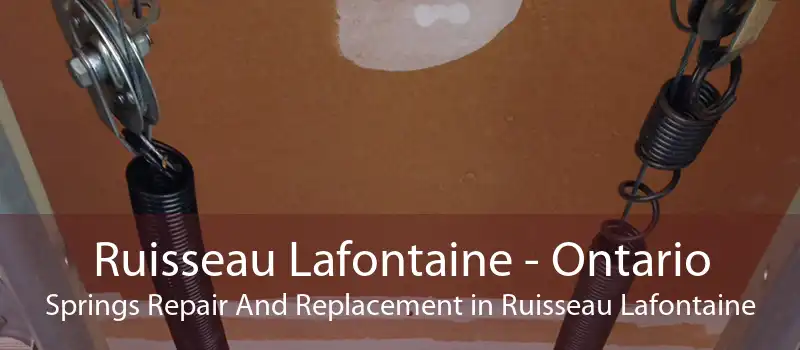 Ruisseau Lafontaine - Ontario Springs Repair And Replacement in Ruisseau Lafontaine
