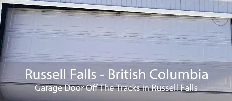 Russell Falls - British Columbia Garage Door Off The Tracks in Russell Falls