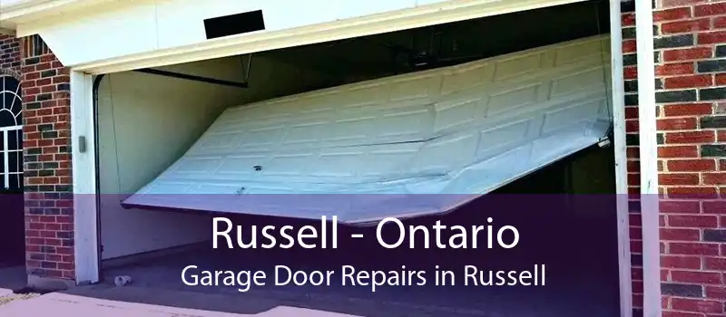 Russell - Ontario Garage Door Repairs in Russell