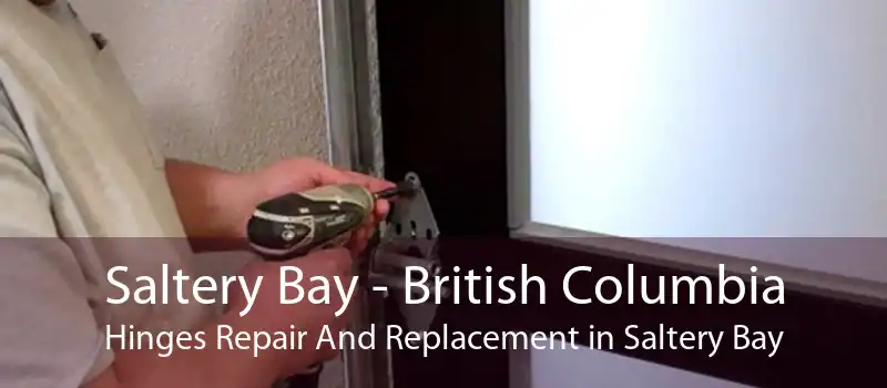 Saltery Bay - British Columbia Hinges Repair And Replacement in Saltery Bay