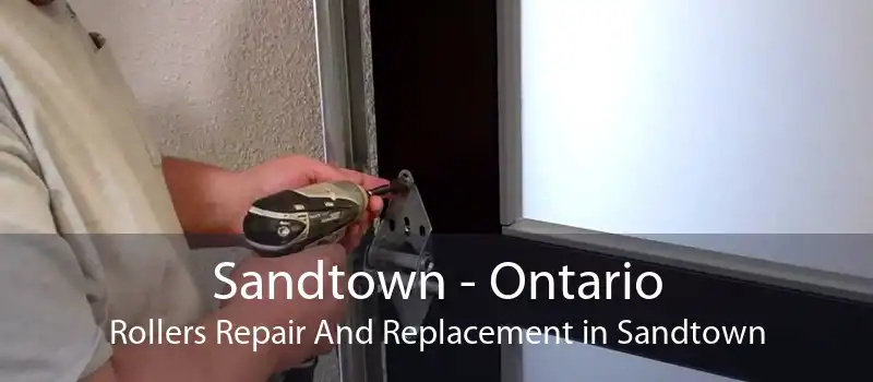 Sandtown - Ontario Rollers Repair And Replacement in Sandtown