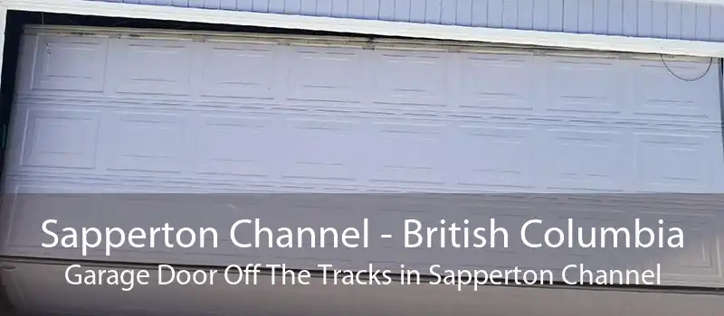 Sapperton Channel - British Columbia Garage Door Off The Tracks in Sapperton Channel