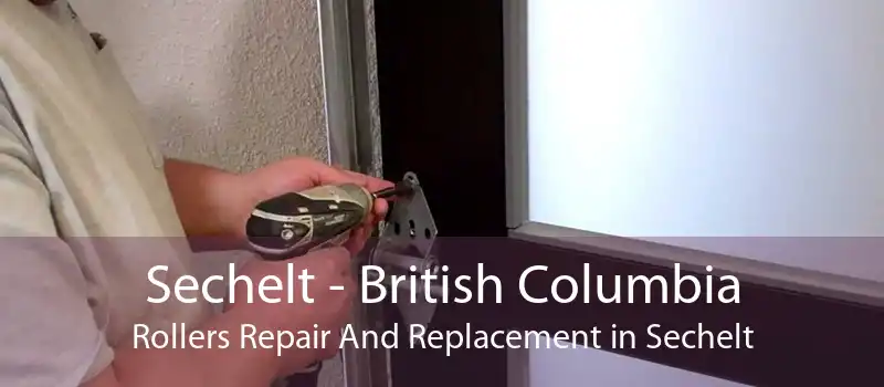 Sechelt - British Columbia Rollers Repair And Replacement in Sechelt