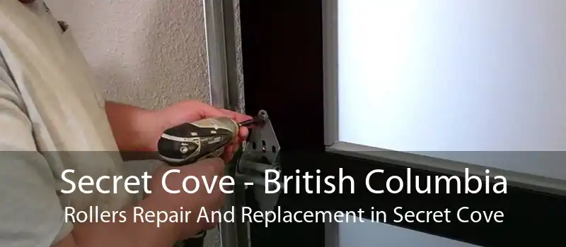 Secret Cove - British Columbia Rollers Repair And Replacement in Secret Cove
