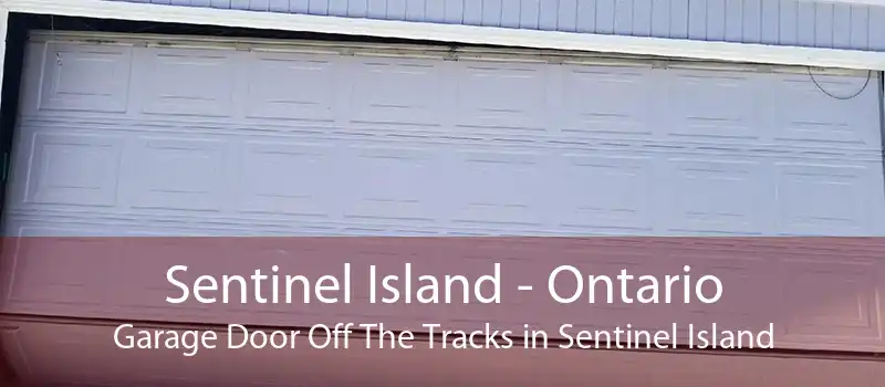 Sentinel Island - Ontario Garage Door Off The Tracks in Sentinel Island
