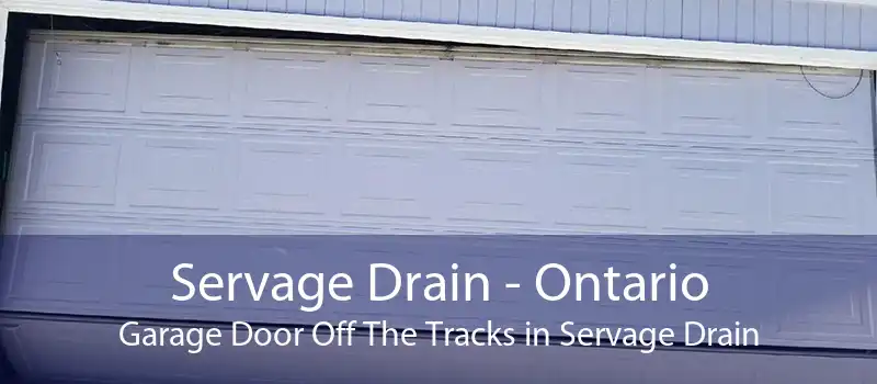 Servage Drain - Ontario Garage Door Off The Tracks in Servage Drain