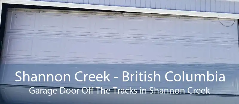 Shannon Creek - British Columbia Garage Door Off The Tracks in Shannon Creek